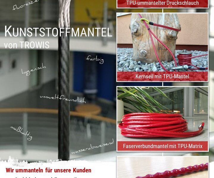 Kunststoffummantelung von TROWIS Kunststoffummantelung von TROWIS